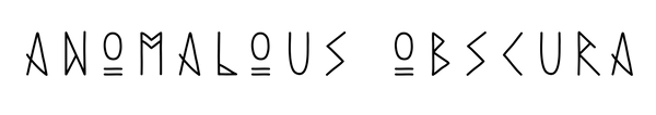 Anomalous Obscura 